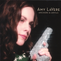 Amy LaVere : Anchors & Anvils