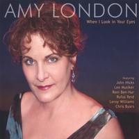 Amy London : When I Look In Your Eyes