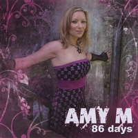 Amy M : 86 Days