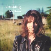 AMY MEYERS: Crossing