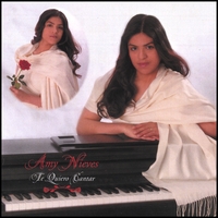 AMY NIEVES: Te Quiero Cantar