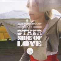 Amy Stroup : The Other Side of Love- Session One