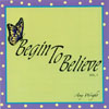 AMY WRIGHT: Begin To Believe