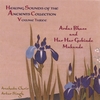 ANAHATA CHOIR & AVTAR SINGH: Healing Sounds of the Ancients Vol. Three