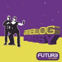 Analog Pussy : Future - The Remixes