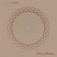 ANALOG RADIO: This Is Grand.