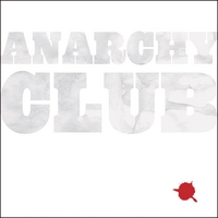 Anarchy Club : A Single Drop Of Red