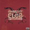 ANARCHY CLUB: The Way and its Power