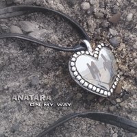 Anatara : On My Way