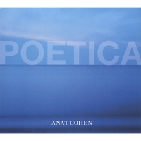 Anat Cohen : Poetica