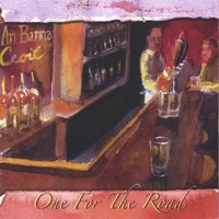 An Banna Ceoil : One for the Road