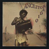 ANCESTOR RADIO: Ancestor Radio