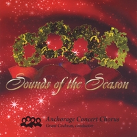 Anchorage Concert Chorus : Sounds of the Season