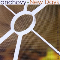 Anchovy : New Days