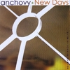ANCHOVY: New Days