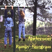 ANDERSON FAMILY BLUEGRASS: Anderson Family Bluegrass
