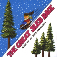 Mike Anderson : The Great Sled Race