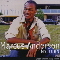 Marcus Anderson : My Turn