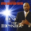 BISHOP BRIAN ANDERSON-PAYNE: The Music of the Message