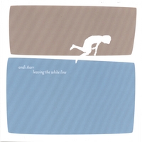 Andi Starr : Leaving the White Line