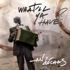 AN DOCHAS: What'll Ya Have?