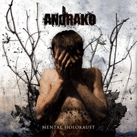 ANDRAKO : Mental Holokaust