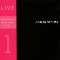 ANDREA RIENIETS: Live 1