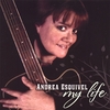 ANDREA ESQUIVEL: My Life