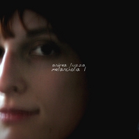 Andrea Liuzza : Melancholia I
