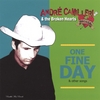 ANDRE CAMILLERI & THE BROKEN HEARTS: One Fine Day