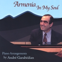 André Garabédian : Armenía In My Soul