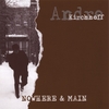 ANDRE KIRCHHOFF: Nowhere & Main