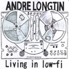 Andre Longtin: Livin