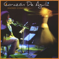 Andres Condon : Corazon de Aguila