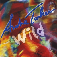 Andre Tanker : Andre Tanker Wild