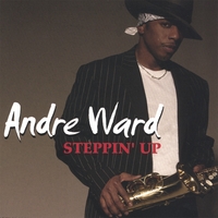 Andre Ward : Steppin' Up