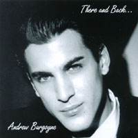 Andrew Burgoyne : There and Back