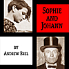 Andrew Brel: Sophie and Johann