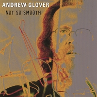 Andrew Glover : Not so Smooth