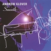 ANDREW GLOVER: Smooth
