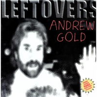 Andrew Gold : Leftovers
