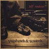 Jeff Andrew: Vagabonds & Wastrels