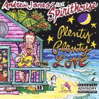 Andrew Jones : Plenty Plenty Love