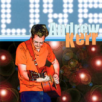 ANDREW KERR: Live