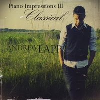 Andrew Lapp : Piano Impressions III: Classical