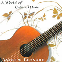 Andrew Leonard : A World of Guitar Music