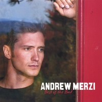 Andrew Merzi : Best Of The Bad