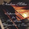 ANDREW MILLER: Improvisations for Solo Piano