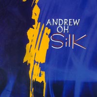 Andrew OH : Silk