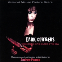 Andrew Pearce : Dark Corners Original Film Score